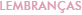 Lembran&ccedil;as